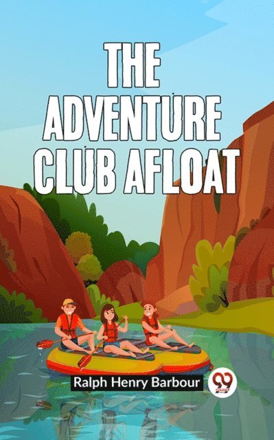 Ralph Henry Barbour - Adventure Club Afloat, E-bok
