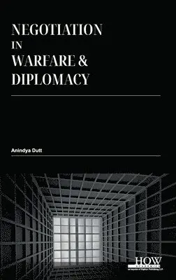 Anindya Dutt - Negotiation  in Warfare and Diplomacy, Övrigt. Tillgänglighet: Lägg i varukorg