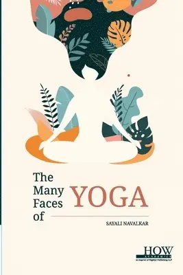 Sayali Navalkar - Many Faces of Yoga, Övrigt. Tillgänglighet: Lägg i varukorg