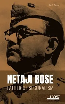 V Anto - Netaji Bose, Inbunden. Tillgänglighet: Lägg i varukorg