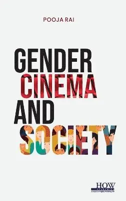 Pooja Rai - Gender, Cinema and Society, Inbunden. Tillgänglighet: Lägg i varukorg