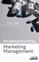 Preeti Singh - PHARMACEUTICAL MARKETING MANAGEMENT, Inbunden. Tillgänglighet: Lägg i varukorg