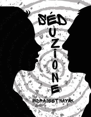 Nayak - Seduzione, Häftad