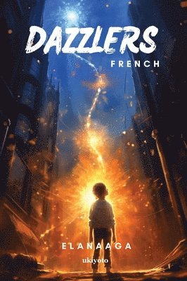 Elanaaga - Dazzlers French Version (Edition1), Övrigt