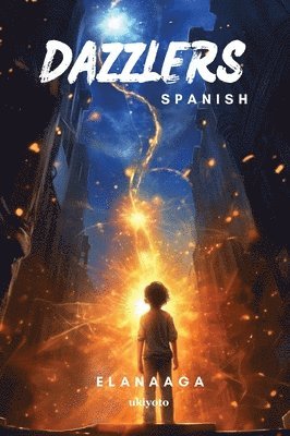 Elanaaga - Dazzlers Spanish Version (Edition1), Övrigt