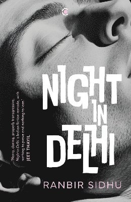 Ranbir Sidhu - Night in Delhi, Häftad. Tillgänglighet: Lägg i varukorg