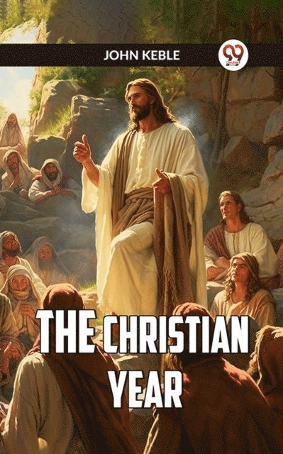 JOHN KEBLE - Christian Year, E-bok
