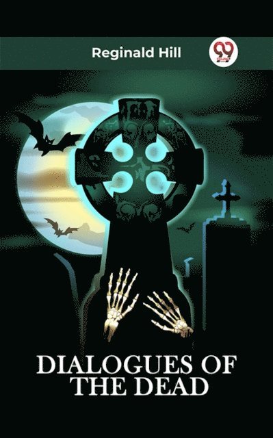 Reginald Hill - Dialogues Of The Dead, E-bok