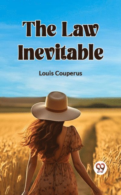 Louis Couperus - Law Inevitable, E-bok