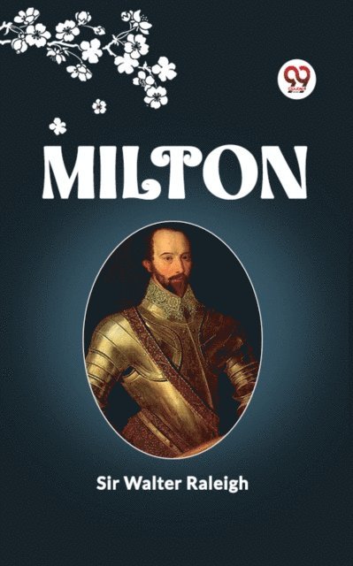 SIR WALTER RALEIGH - Milton, E-bok