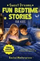 Rachel Wintergreen - Sweet Dreams Fun Bedtime Stories for Kids, Vol. 2, Häftad
