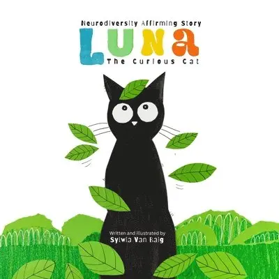 Sylwia Van Baig - Luna the Curious Cat, Häftad. Tillgänglighet: Lägg i varukorg