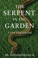 Vaidyanathan S M - Serpent in the Garden, Häftad