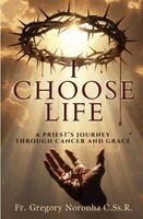 Gregory Noronha C Ss R - I Choose Life, Häftad. Tillgänglighet: Lägg i varukorg