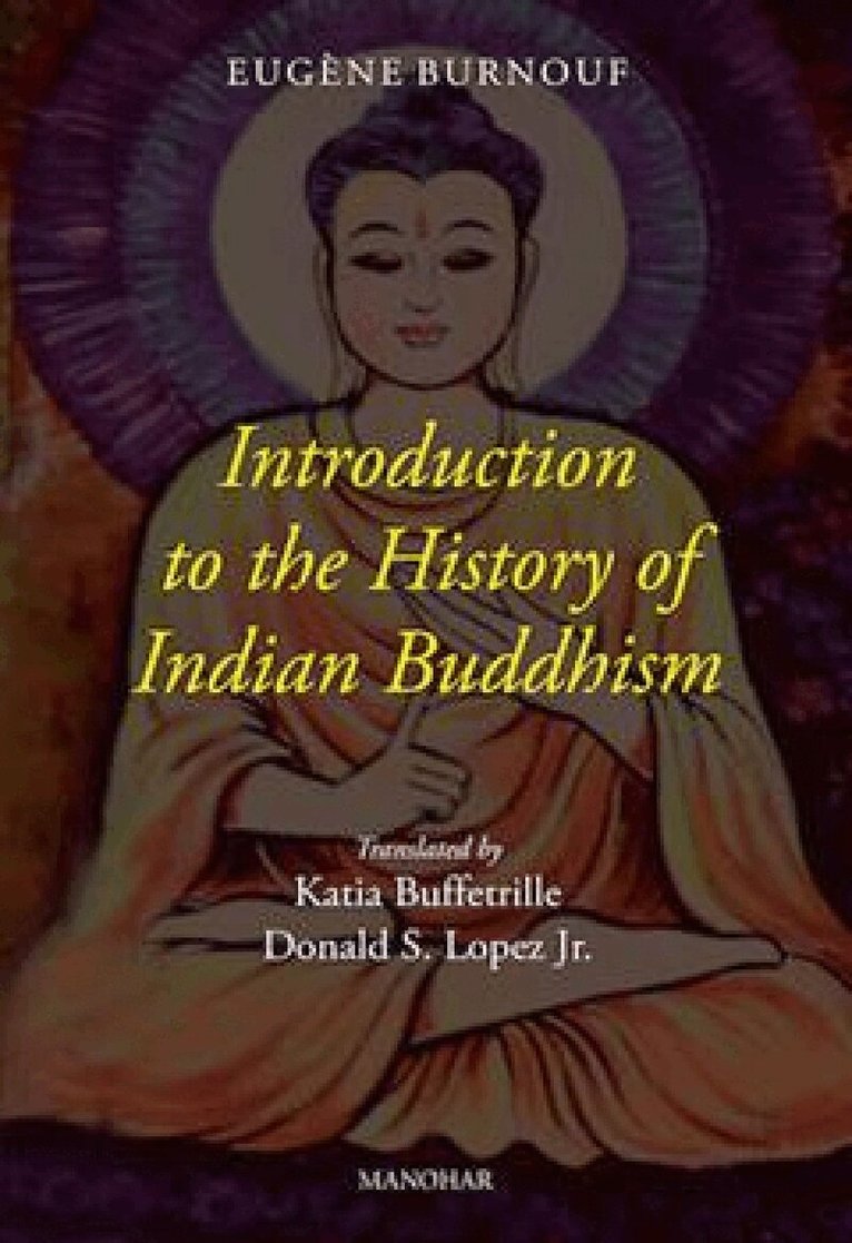 Eugène Burnouf - Introduction to the History of Indian Buddhism, Inbunden