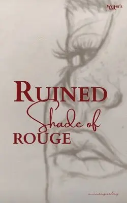 Anushka Aswani - Ruined Shade of Rouge, Häftad. Tillgänglighet: Lägg i varukorg
