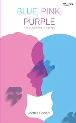 Mohita Doolani - Blue, Pink, Purple, Häftad. Tillgänglighet: Lägg i varukorg