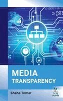 Sneha Tomar - Media Transparency, Inbunden