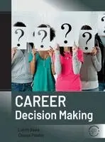 Chaaya Pandey Lohith Bawa - Career Decision Making (Edition1), Inbunden. Tillgänglighet: Lägg i varukorg