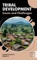 Rajesh R Aneesh Kumar R - Tribals Development Issues and Challenges_Int (Edition1), Inbunden. Tillgänglighet: Lägg i varukorg