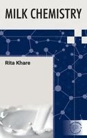 Rita Khare - Milk Chemistry_Int (Edition1), Inbunden