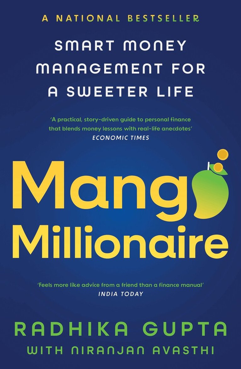 Radhika Gupta, Niranjan Avasthi - Mango Millionaire, E-bok