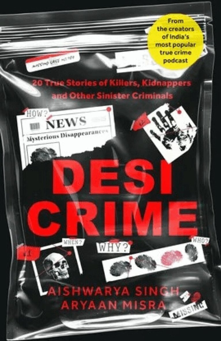 Aishwarya Singh, Aryaan Misra - Desi Crime, Häftad