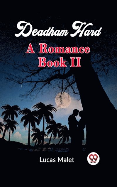 Deadham Hard A Romance Book II
