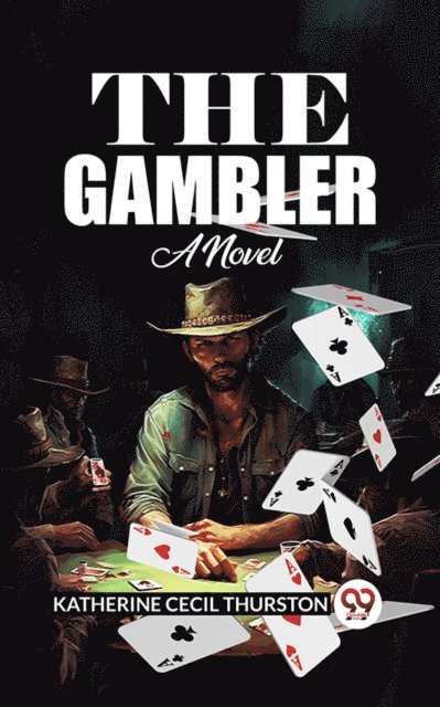 The Gambler A Novel