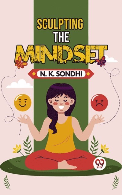 N. K. Sondhi - SCULPTING THE MINDSET, E-bok
