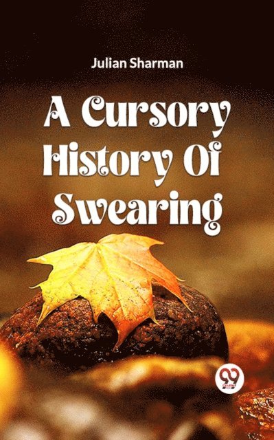 JULIAN SHARMAN - Cursory History Of Swearing, E-bok