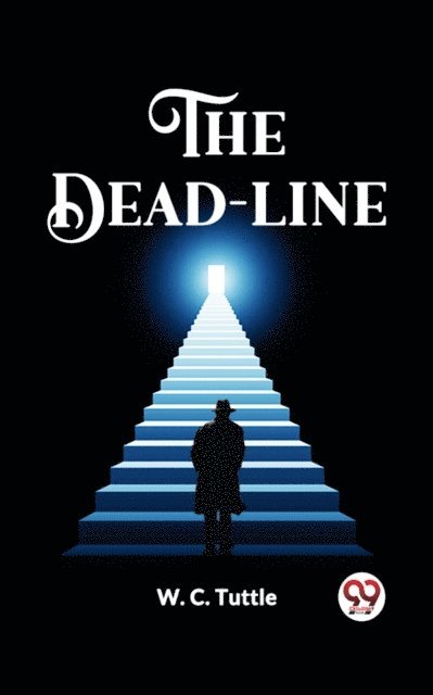 THE DEAD-LINE