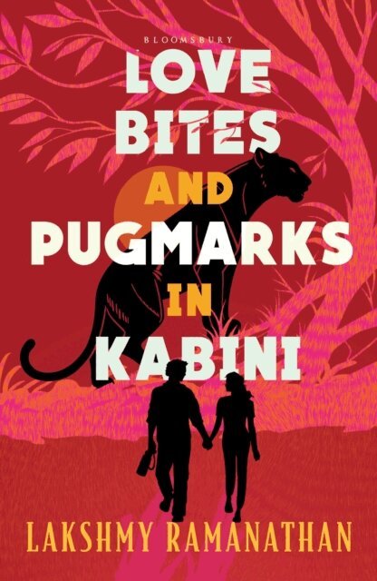 Lakshmy Ramanathan - Love bites and Pugmarks in Kabini, E-bok