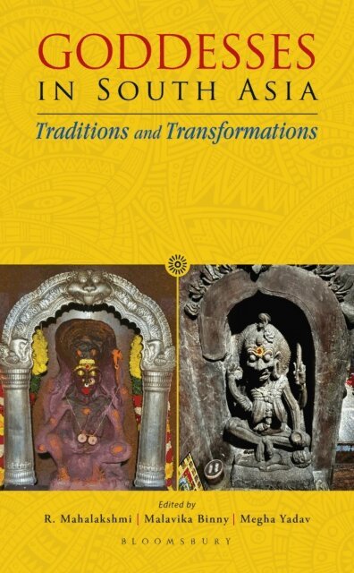 R Mahalakshmi, Malavika Binny, Megha Yadav - Goddesses in South Asia, E-bok