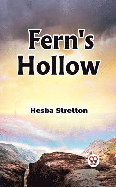 Hesba Stretton - Fern's Hollow, E-bok
