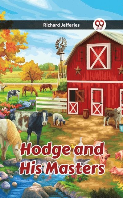 Richard Jefferies - Hodge And His Masters, E-bok