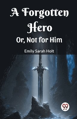 Forgotten HeroOr, Not for Him (Edition2023)