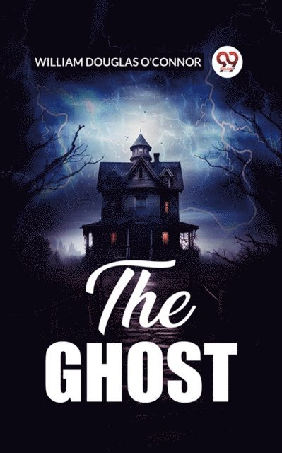 William Douglas O'Connor - Ghost, E-bok