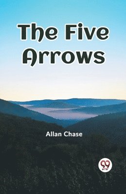 Allan Chase - Five Arrows (Edition2023), Häftad. Tillgänglighet: Lägg i varukorg