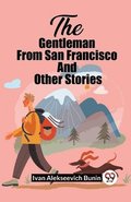 Gentleman From San Francisco And Other Stories (Edition2023)