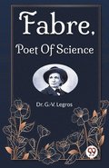Fabre, Poet Of Science (Edition2023)