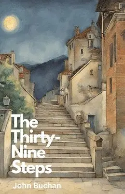 John Buchan - Thirty-Nine Steps (Edition2024), Häftad. Tillgänglighet: Lägg i varukorg