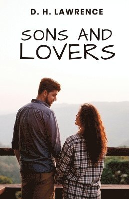 D H Lawrence - Sons and Lovers (Edition2024), Häftad
