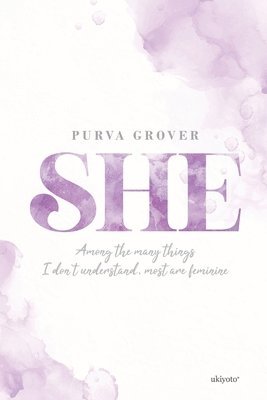 Purva Grover - SHE (EditionEdition 1), Häftad