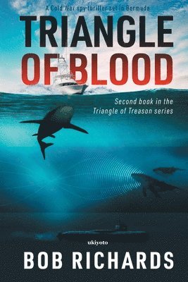 Bob Richards - Triangle of Blood, Häftad
