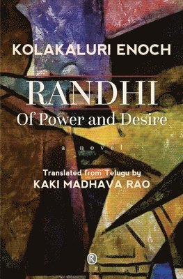 Kolakaluri Enoch - Randhi, Häftad