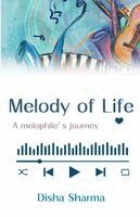 Disha Sharma - Melody of Life - A Melophile's Journey, Häftad. Tillgänglighet: Lägg i varukorg
