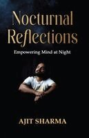 Ajit Sharma - Nocturnal Reflections, Häftad