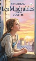 Les mis�rables Tome II: Cosette