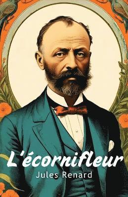 Jules Renard - L'écornifleur, Övrigt